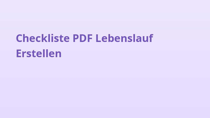 Checkliste PDF Lebenslauf Erstellen