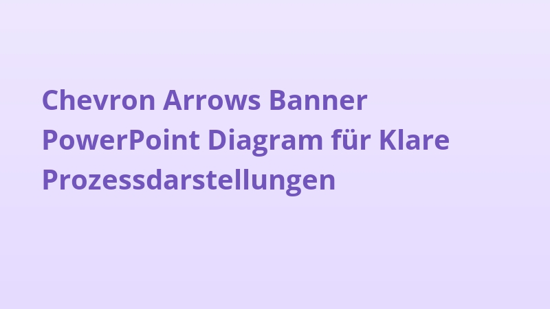 Chevron Arrows Banner PowerPoint Diagram für Klare Prozessdarstellungen