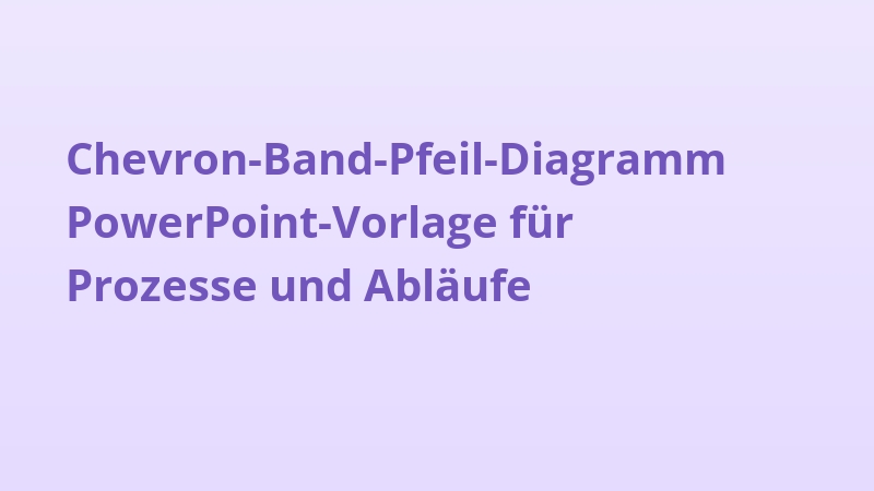 Chevron-Band-Pfeil-Diagramm PowerPoint-Vorlage für Prozesse und Abläufe