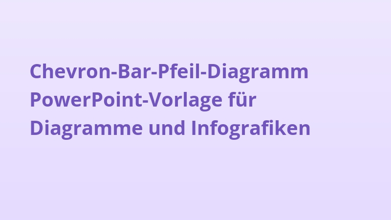 Chevron-Bar-Pfeil-Diagramm PowerPoint-Vorlage für Diagramme und Infografiken