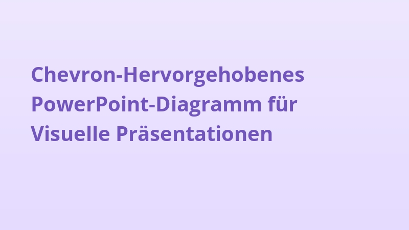 Chevron-Hervorgehobenes PowerPoint-Diagramm für Visuelle Präsentationen