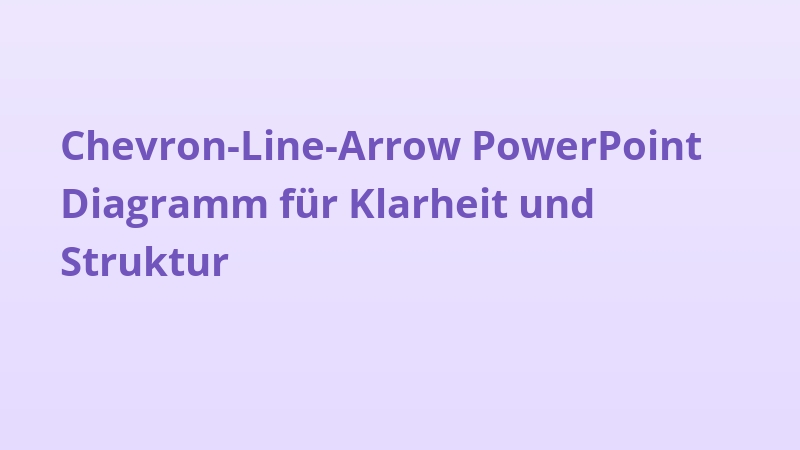 Chevron-Line-Arrow PowerPoint Diagramm für Klarheit und Struktur