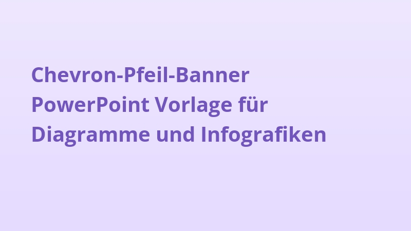 Chevron-Pfeil-Banner PowerPoint Vorlage für Diagramme und Infografiken