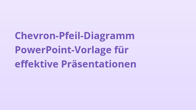 Chevron-Pfeil-Diagramm PowerPoint-Vorlage für effektive Präsentationen