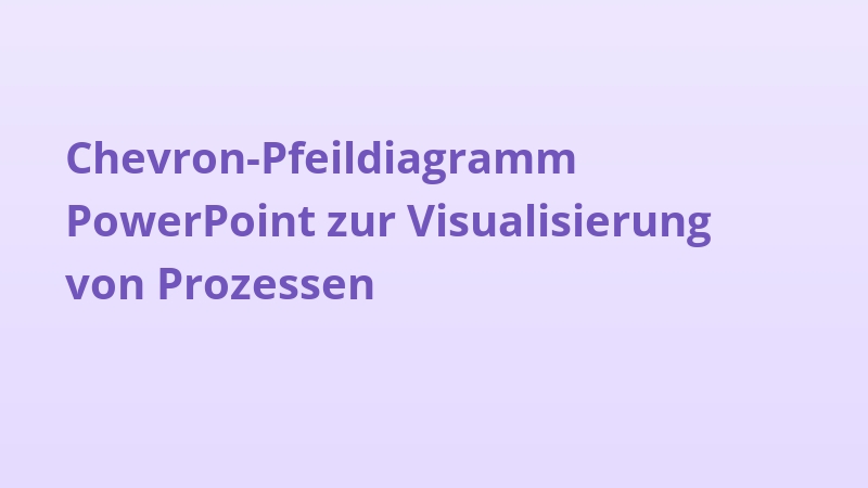 Chevron-Pfeildiagramm PowerPoint zur Visualisierung von Prozessen