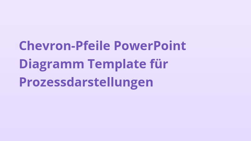 Chevron-Pfeile PowerPoint Diagramm Template für Prozessdarstellungen