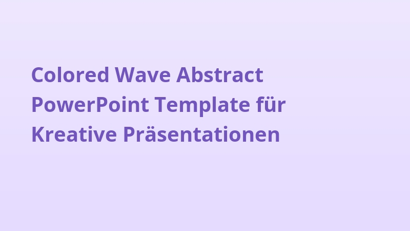 Colored Wave Abstract PowerPoint Template für Kreative Präsentationen