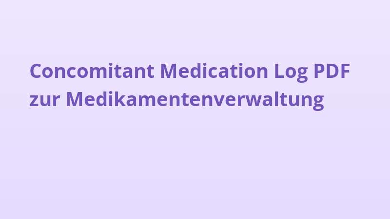 Concomitant Medication Log PDF zur Medikamentenverwaltung
