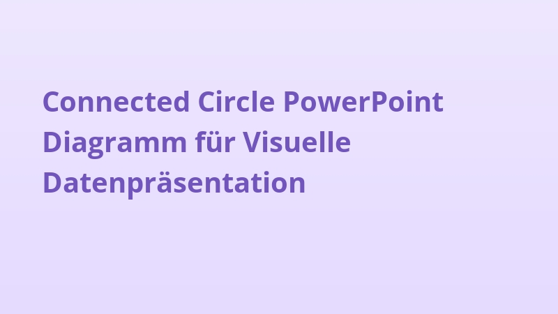 Connected Circle PowerPoint Diagramm für Visuelle Datenpräsentation