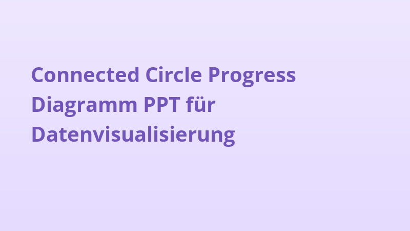 Connected Circle Progress Diagramm PPT für Datenvisualisierung