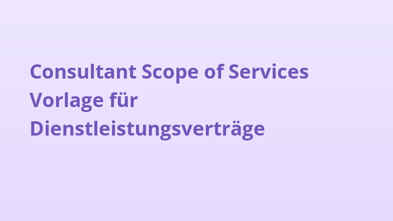 Consultant Scope of Services Vorlage für Dienstleistungsverträge