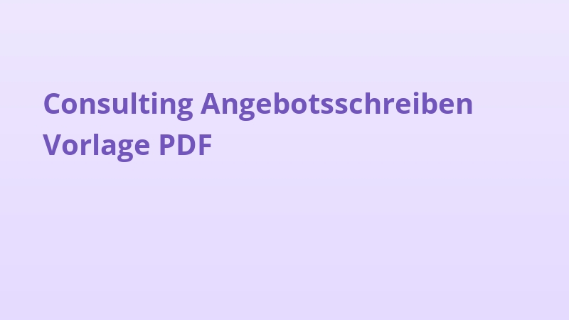 Consulting Angebotsschreiben Vorlage PDF