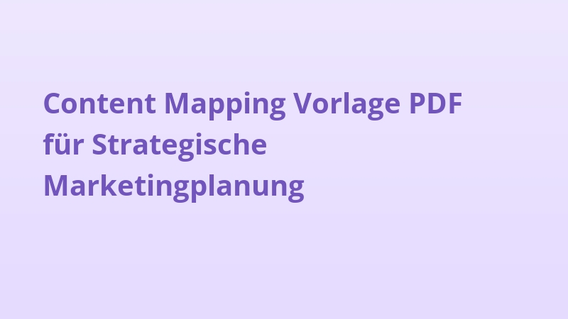 Content Mapping Vorlage PDF für Strategische Marketingplanung