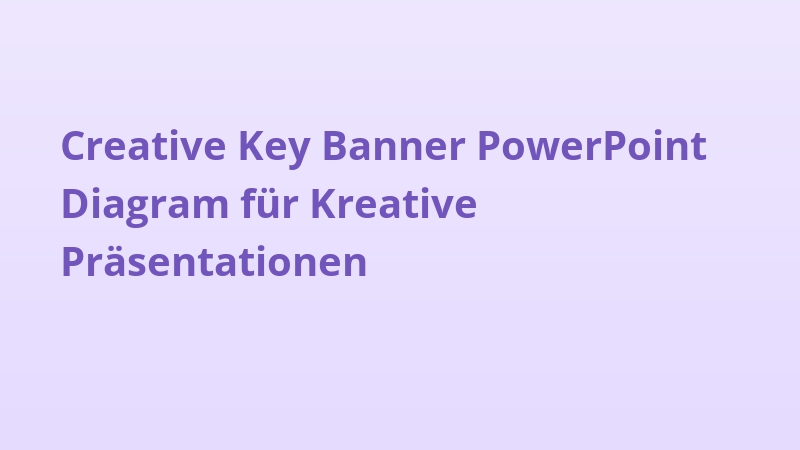 Creative Key Banner PowerPoint Diagram für Kreative Präsentationen