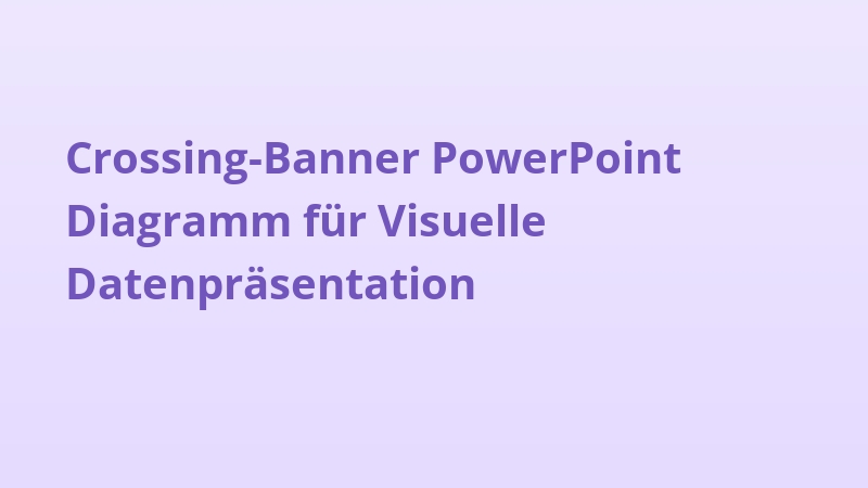Crossing-Banner PowerPoint Diagramm für Visuelle Datenpräsentation