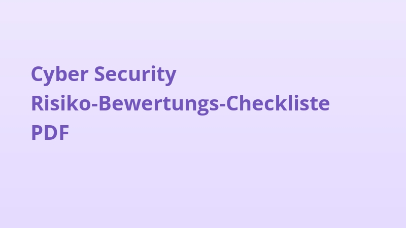 Cyber Security Risiko-Bewertungs-Checkliste PDF