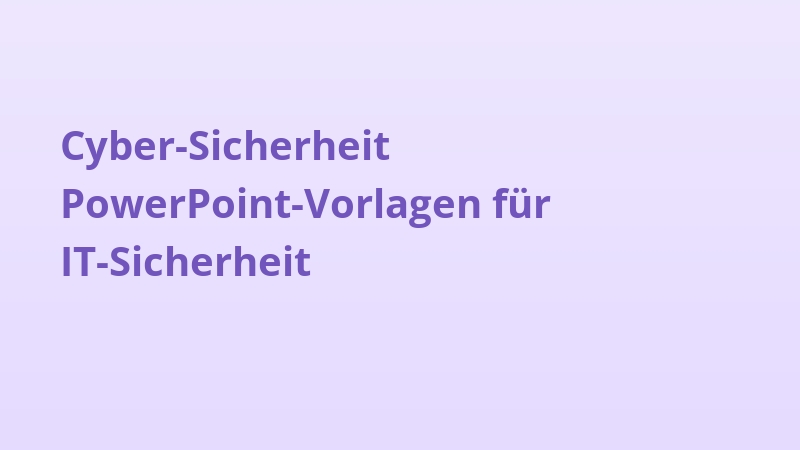 Cyber-Sicherheit PowerPoint-Vorlagen für IT-Sicherheit