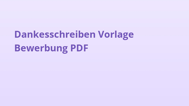 Dankesschreiben Vorlage Bewerbung PDF