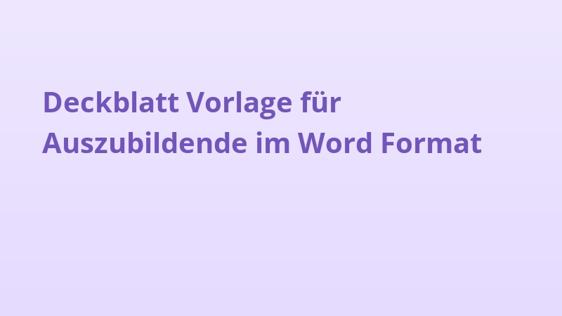 Deckblatt Vorlage für Auszubildende im Word Format