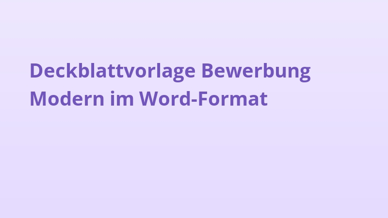 Deckblattvorlage Bewerbung Modern im Word-Format