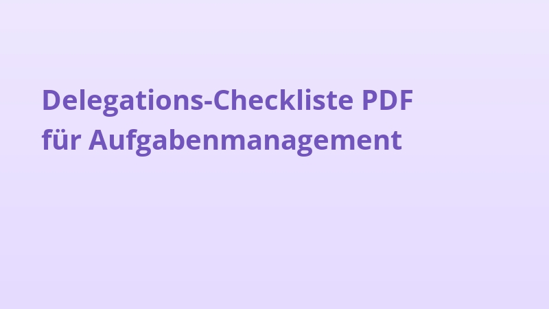 Delegations-Checkliste PDF für Aufgabenmanagement