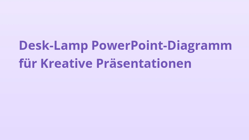 Desk-Lamp PowerPoint-Diagramm für Kreative Präsentationen