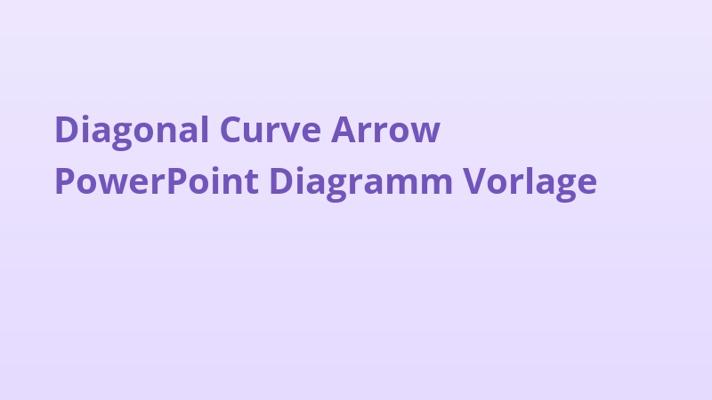 Diagonal Curve Arrow PowerPoint Diagramm Vorlage