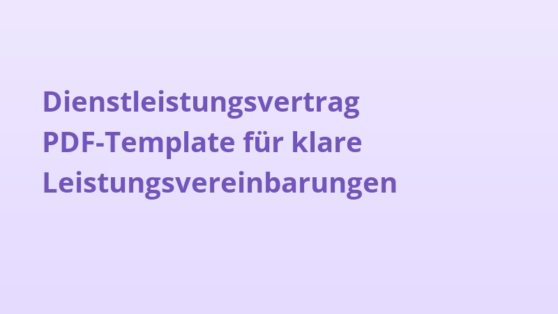 Dienstleistungsvertrag PDF-Template für klare Leistungsvereinbarungen