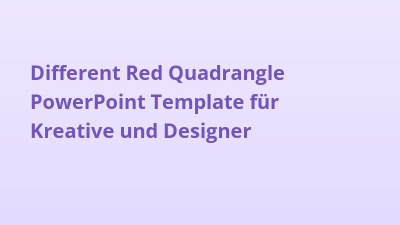 Different Red Quadrangle PowerPoint Template für Kreative und Designer