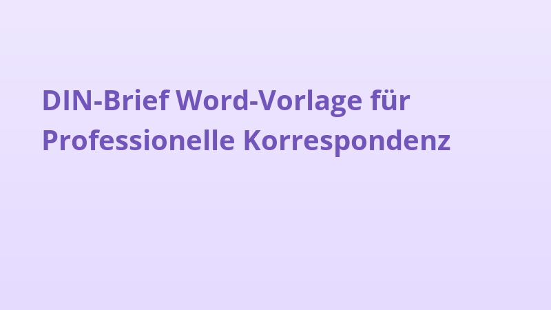 DIN-Brief Word-Vorlage für Professionelle Korrespondenz