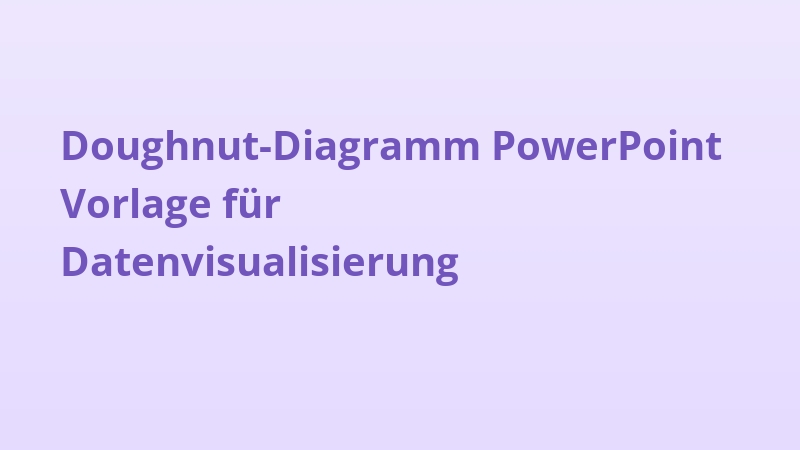 Doughnut-Diagramm PowerPoint Vorlage für Datenvisualisierung