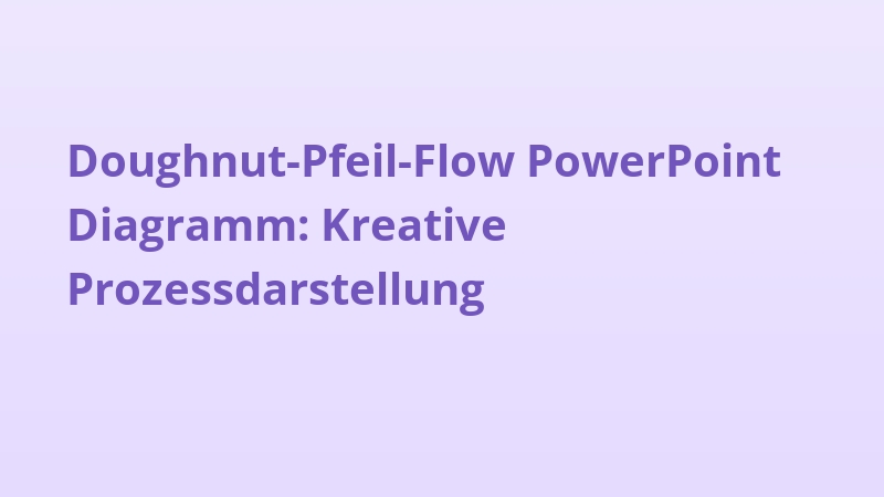 Doughnut-Pfeil-Flow PowerPoint Diagramm: Kreative Prozessdarstellung
