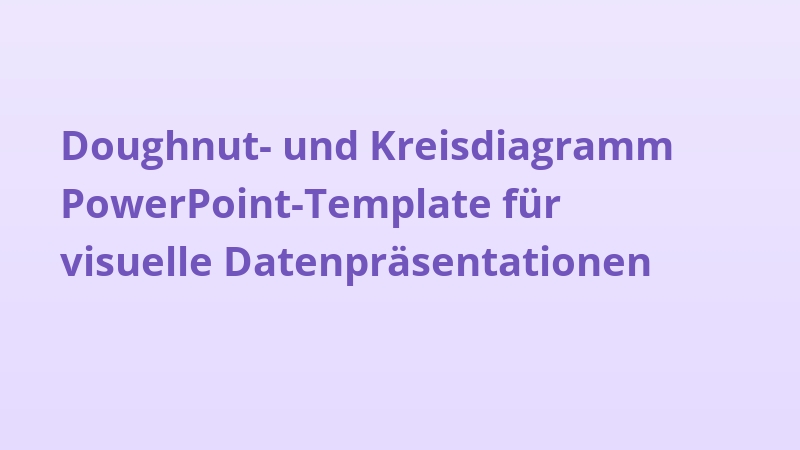 Doughnut- und Kreisdiagramm PowerPoint-Template für visuelle Datenpräsentationen