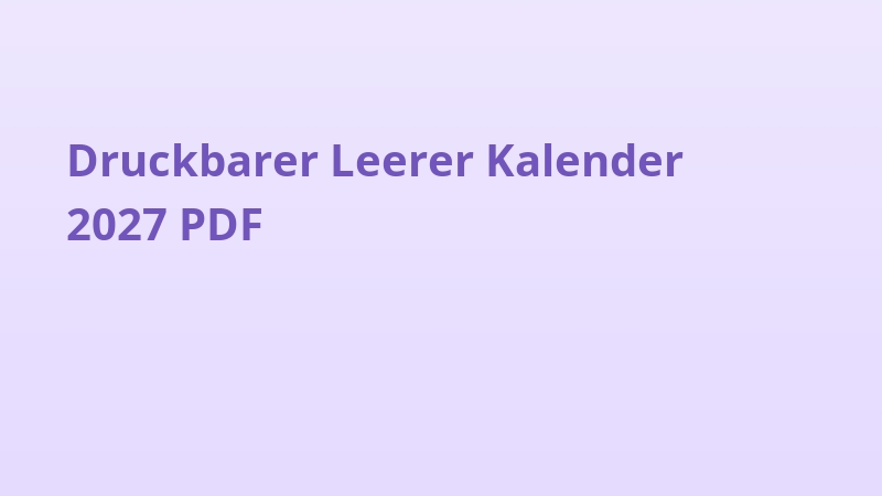 Druckbarer Leerer Kalender 2027 PDF