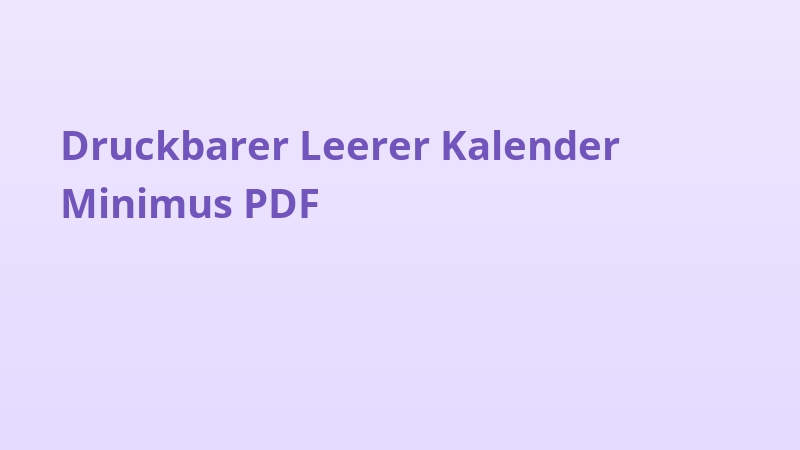 Druckbarer Leerer Kalender Minimus PDF