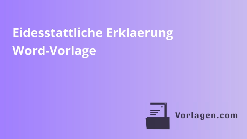 Eidesstattliche Erklärung Word-Vorlage