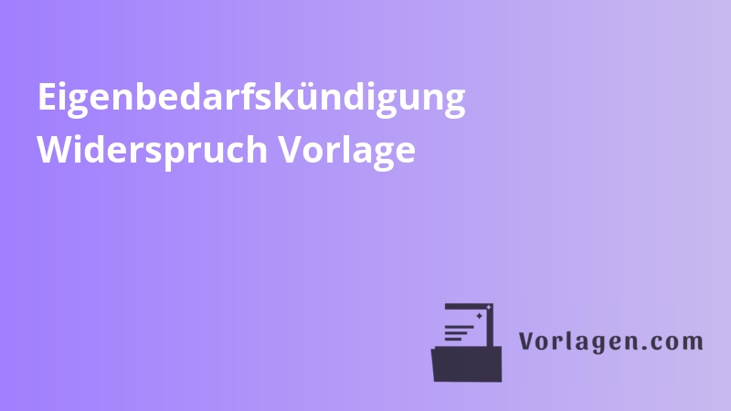 Eigenbedarfskündigung Widerspruch Vorlage