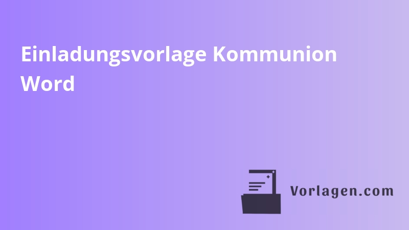 Einladungsvorlage Kommunion Word