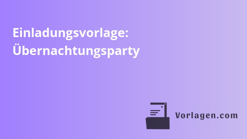 Einladungsvorlage: Übernachtungsparty