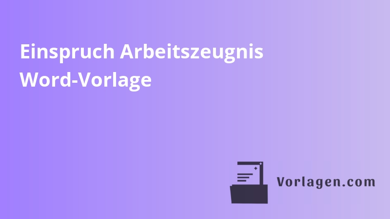 Einspruch Arbeitszeugnis Word-Vorlage