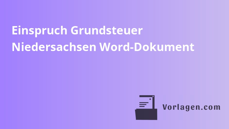 Einspruch Grundsteuer Niedersachsen Word-Dokument