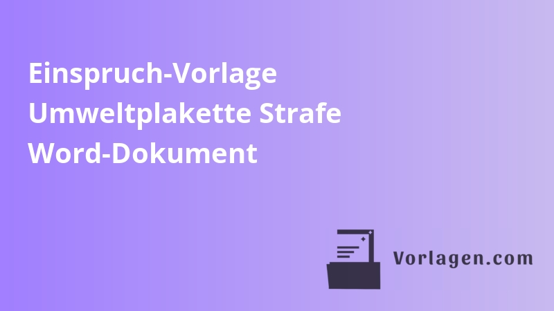 Einspruch-Vorlage Umweltplakette Strafe Word-Dokument