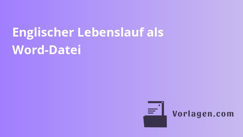 Englischer Lebenslauf als Word-Datei