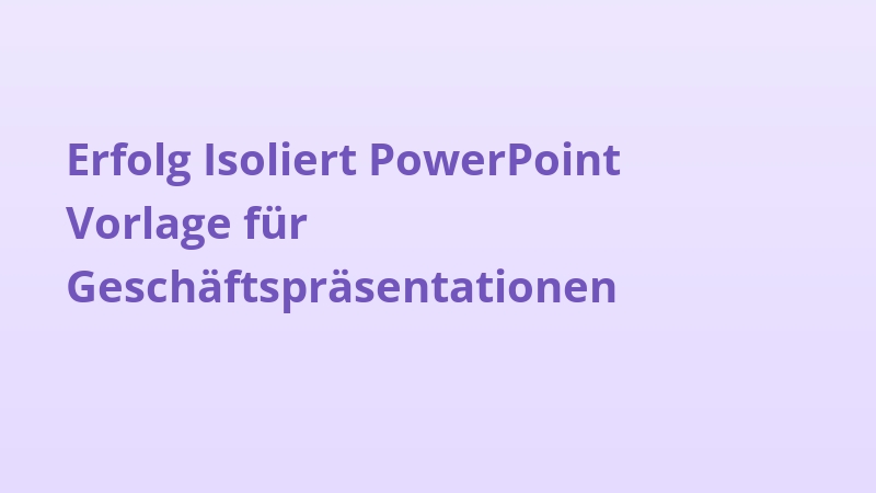 Erfolg Isoliert PowerPoint Vorlage für Geschäftspräsentationen