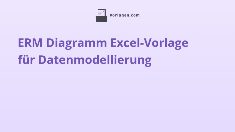 ERM Diagramm Excel-Vorlage für Datenmodellierung