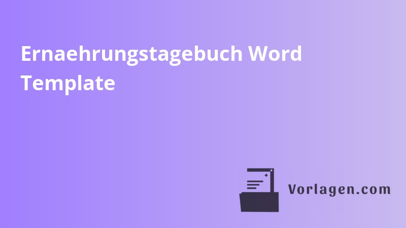 Ernaehrungstagebuch Word Template