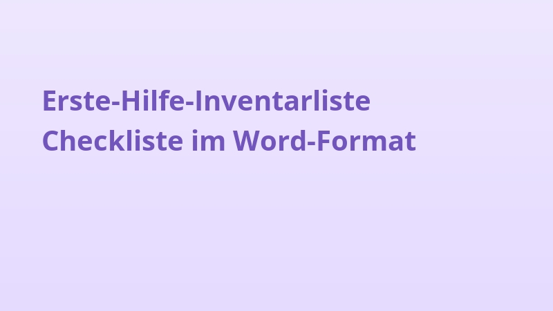 Erste-Hilfe-Inventarliste Checkliste im Word-Format