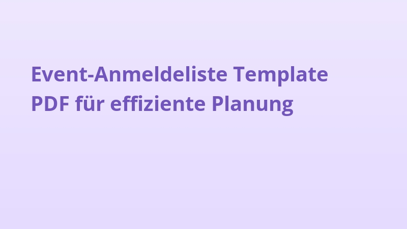 Event-Anmeldeliste Template PDF für effiziente Planung