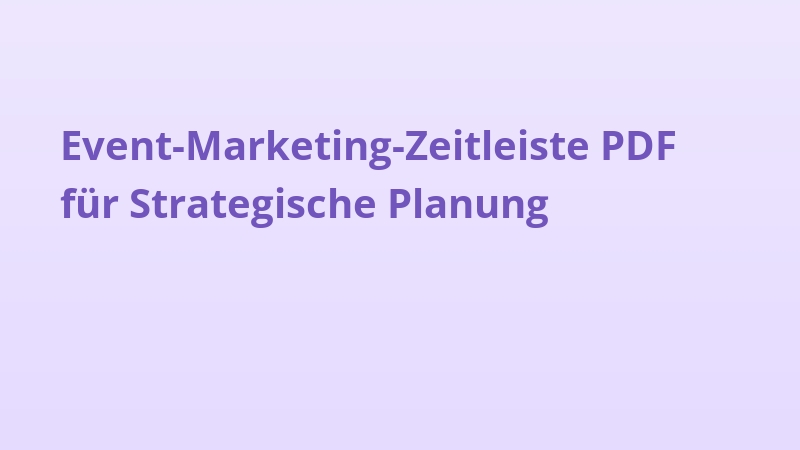 Event-Marketing-Zeitleiste PDF für Strategische Planung