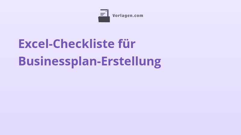 Excel-Checkliste für Businessplan-Erstellung